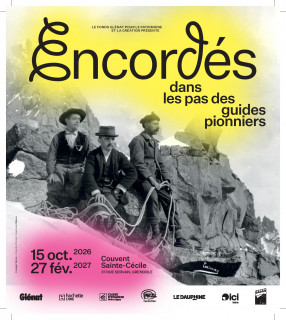 « Encordés, dans les pas des guides pionniers »_Grenoble